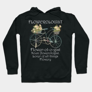 Flower Cute Gardener Quote Garden Bicycle Floral Garden Gifts Hoodie